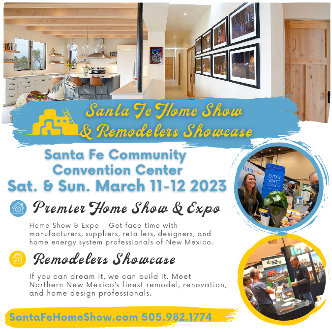 2023 Santa Fe Home Show & Remodelers Showcase Santa Fe Area Home